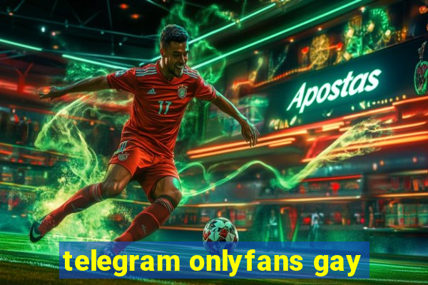 telegram onlyfans gay
